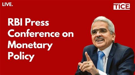 Monetary Policy Press Conference By Shri Shaktikanta Das Rbi Governor