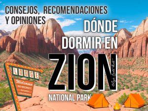 DÓNDE DORMIR EN ZION NATIONAL PARK en la Costa Oeste de EEUU