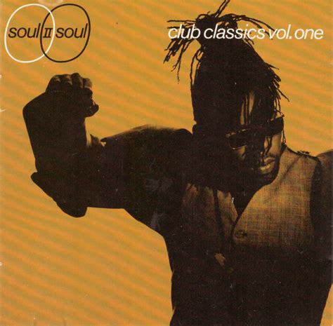 Soul Ii Soul Club Classics Vol One 1989 Cd Discogs