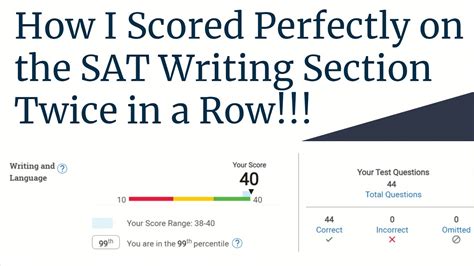 How I Scored Perfectly On The SAT Writing Section Twice In A Row SAT