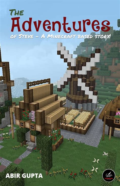 Amazon The Adventures Of Steve Book A Minecraft Based Story