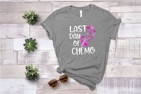 Last Day Of Chemo Svg Cancer Svg Shirts Digital File Etsy Uk