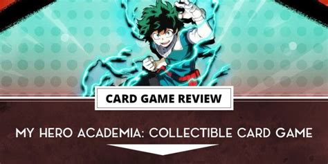 Card Game Review My Hero Academia Ccg Heroes Clash