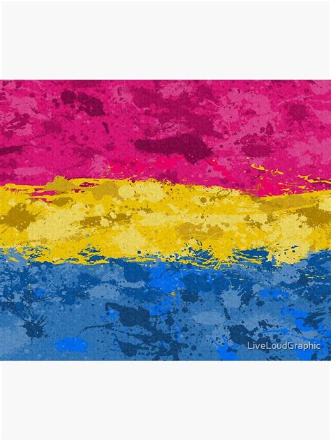 Pansexual Paint Splatter Flag Art Print By Liveloudgraphic Redbubble