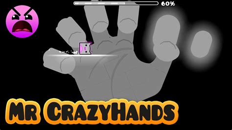 Mr Crazyhands Xxl Demon By Extoplasm Geometry Dash Youtube