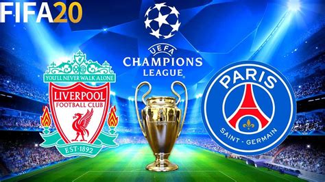 FIFA 20 Liverpool Vs PSG UEFA Champions League Full Match