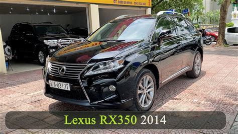 Lexus Rx350 2014 Xe ô Tô Cũ Hạng Sang Giá Chỉ Hơn 1 Tỷ Chút Youtube