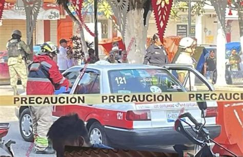 Ejecutan A Taxista En Cuitl Huac Formato Siete