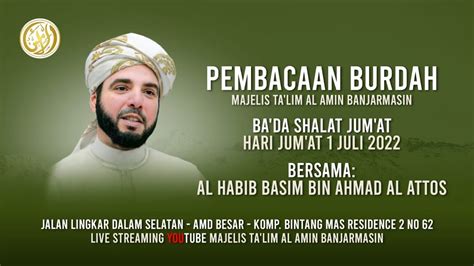 LIVE Pembacaan Burdah Majelis Ta Lim Al Amin 1 Juli 2022 YouTube