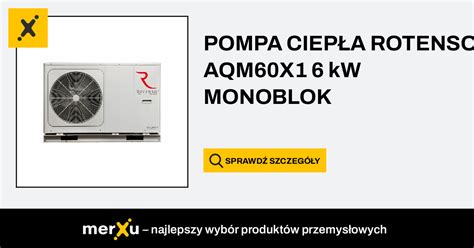 Rotenso Pompa Ciep A Aqm X Kw Monoblok Merxu Negocjuj Ceny