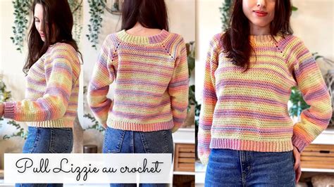 Comment Faire Un Pull Au Crochet Super Facile Top Down 🌈 Toutes