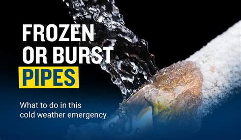 What To Do About Frozen Or Burst Pipes Winter Emergencies