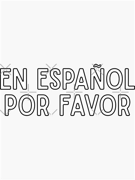 En Espa Ol Por Favor Spanish Student A Fun And Inspiring Design