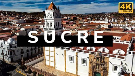 Sucre Bolivia 4K YouTube