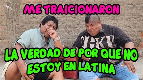 Me Traicionaron Mayimbu La Verdad Porque No Estoy En Latina Youtube