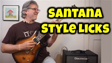 2 Easy Santana Licks In The Style Of Oye Como Va And Smooth Guitar Lesson Youtube