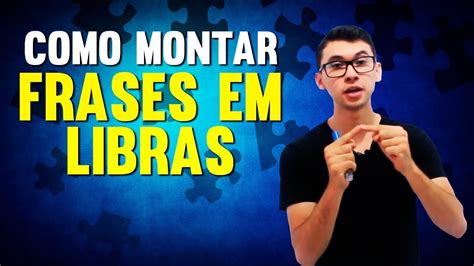 Como Montar Frases Em Libras Lucox Cl