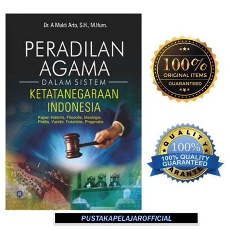 Jual Buku Peradilan Agama Dalam Sistem Ketatanegaraan Indonesia Mukti