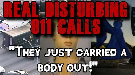 4 Extremely Disturbing 911 Calls 41 With Updates And Backstories Youtube