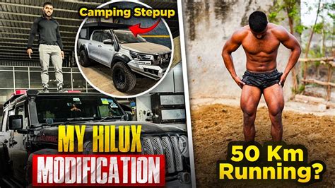 Hilux Ki Camping Modification Suru 50km Running Ankit Baiyanpuria