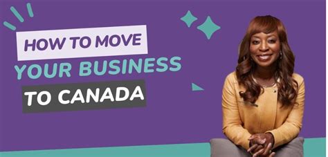 How To Move Your Business To Canada Ackah Business Immigration Law Award Winning Canada Law Firm