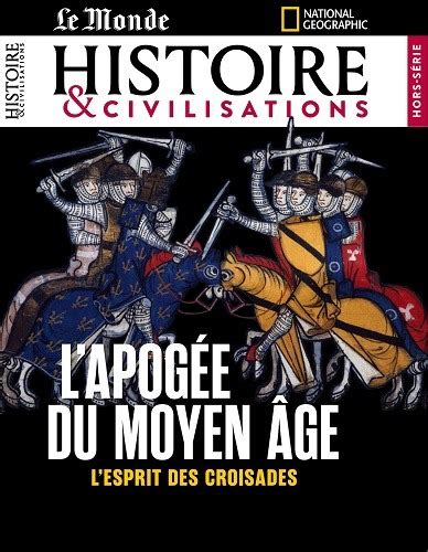 Le Monde Histoire Et Civilisations Hors S Rie N Avril