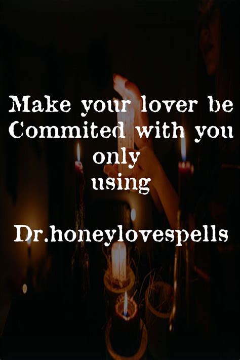 The Most Powerful Commitment Spell Dr Honey Love Spells Medium