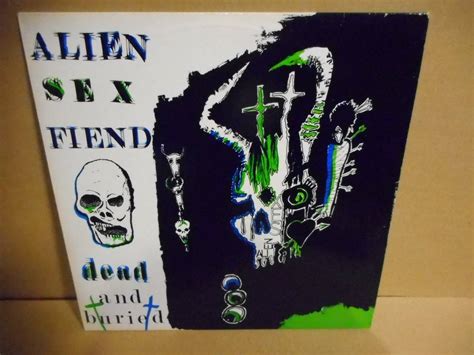Yahoo オークション Punk 12inchAlien Sex Fiend Dead and Bur