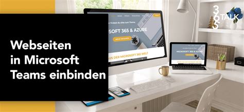 Webseiten In Microsoft Teams Einbinden Talk