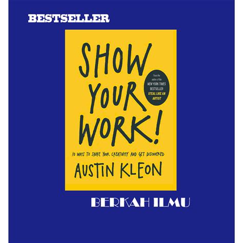 Jual Show Your Work 10 Ways To Share Your Creativity And Get