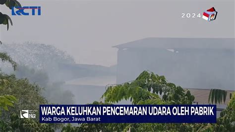 Warga Bogor Keluhkan Pencemaran Udara Yang Dihasilkan Oleh Pabrik Sip