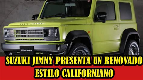 Suzuki Jimny Presenta Un Renovado Estilo Californiano Gracias A La