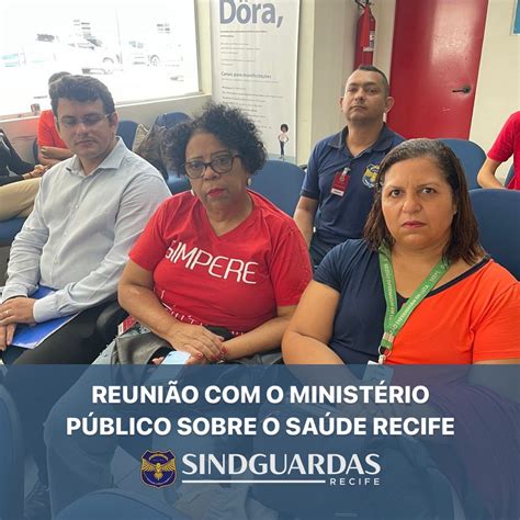 Sindguardas Recife participa de reunião o Ministério de Pernambuco