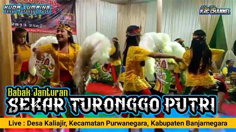 JANTURAN EBEG SEKAR TURONGGO PUTRI LIVE KALIAJIR KEC