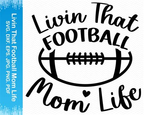 Livin That Football Mom Life Svg Football Mom Svg Football Etsy