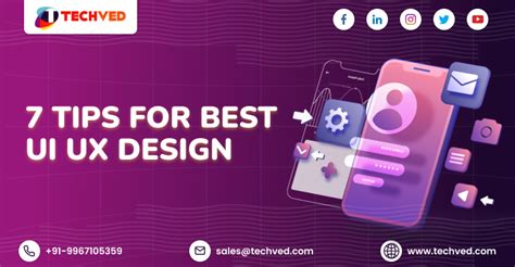 7 Tips For Best UI UX Design Techved