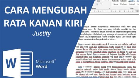 Cara Mengubah Rata Kanan Kiri Di Word Tulisan Rapi Justify Youtube