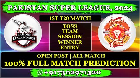 Lahore Qalandars Vs Islamabad United 1st Match Prediction LHQ Vs ISU