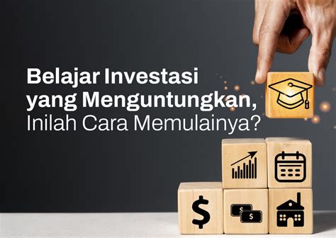 Belajar Investasi Yang Menguntungkan Inilah Cara Memulainya Shafiq