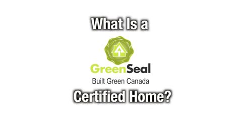 What Is A Green Seal Certified Home Youtube