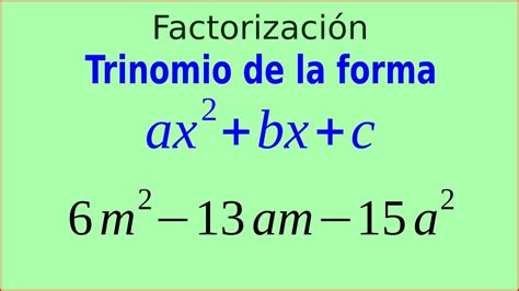 Trinomio De La Forma Ax Bx C No Factorizaci N Caso Especial