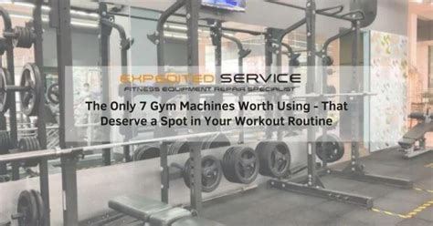 The Only 7 Gym Machines Worth Using Fitness Equipment Repair Specialist Llc