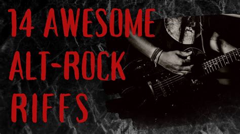 14 Awesome Alternative Rock Guitar Riffs YouTube