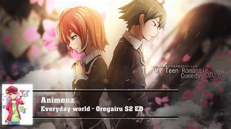 Piano Everyday World Oregairu S2 Ed Youtube