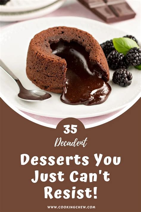 35 Decadent Desserts You Just Can't Resist!