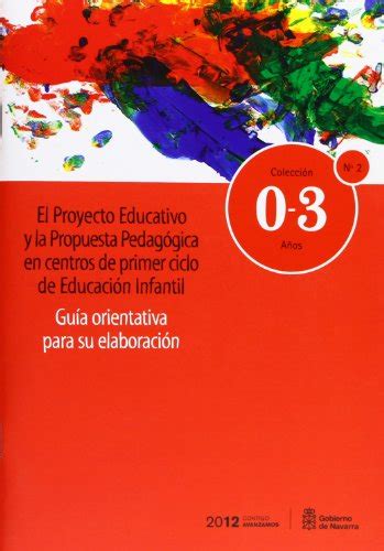 El Proyecto Educativo Y La Propuesta Pedag Gica En Centros De Primer