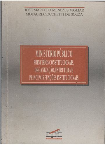 Sebo Do Messias Livro Minist Rio P Blico Princ Pios Constitucionais