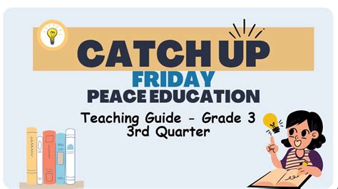 Grade 3 Quarter 3 Catch Up Friday Teaching Guide Peace Education