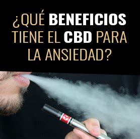 Funciona El Cbd Contra La Ansiedad Beneficios Y Uso