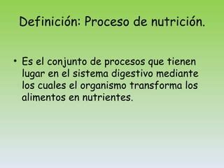 El Proceso De Nutrici N Ppt